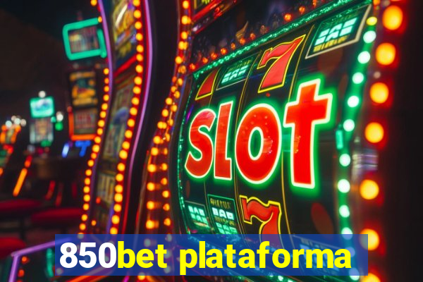 850bet plataforma